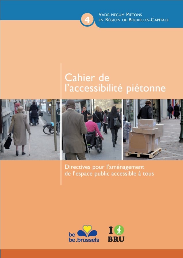 Vade-medum Bruxelles - Cahier de l'accessibilité piétonne